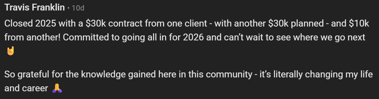 Travis Franklin — Closed $30k contract from one client with another $30k planned